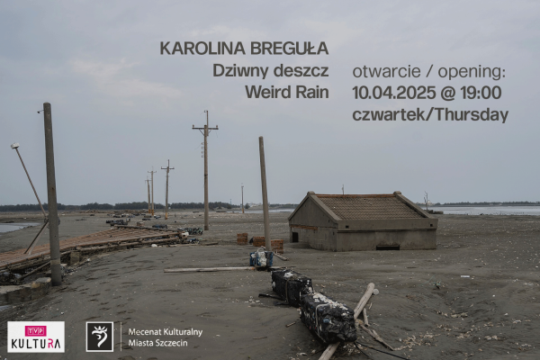 WEIRD RAIN – solo exhibition at Trafo Art Centre in Szczecin